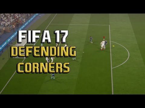 Fifa 17 DEFENDING CORNERS Tutorial: HOW TO DEFEND OVERPOWERED CORNER KICKS IN FIFA 17