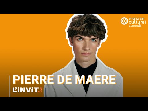 Pierre de Maere: épique, romantique et unique ! I L'invit.live 👩‍🎤I E.LECLERC