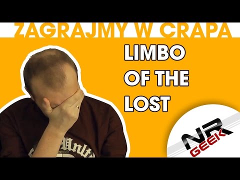 Zagrajmy w crapa #05 - Limbo Of The Lost (worst games eng. subs) (Najgorsze gry wg NRGeeka)