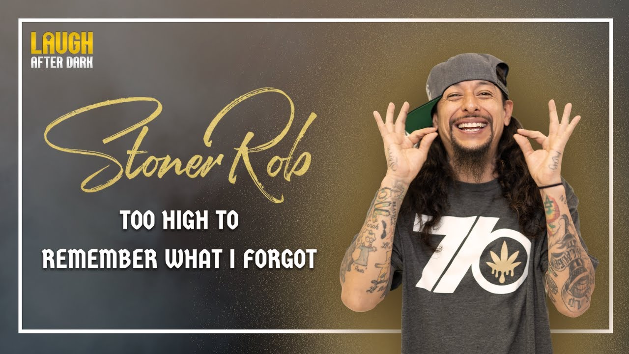 Too High To Remember What I Forgot | Stoner Rob | Laugh After Dark Stand Up Comedy Special