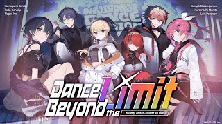 【3DLIVE】Dance Beyond the Limit【#にじさんじダンス部/にじさんじ】