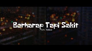 Download lagu Berharap Tapi Sakit - Mario Yamlean (Lirik Video) mp3