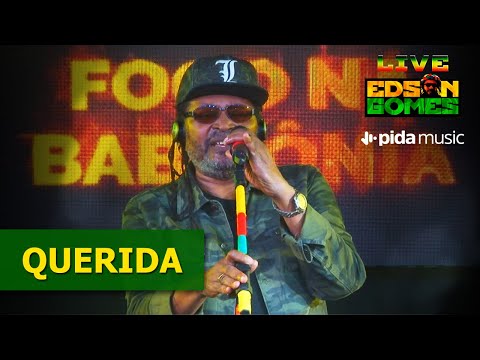 Edson Gomes - Querida - LIVE EDSON GOMES