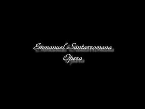 Emmanuel Santarromana - Opera