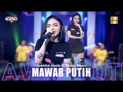 Syahiba Saufa ft Ageng Music - Mawar Putih (Official Live Music)