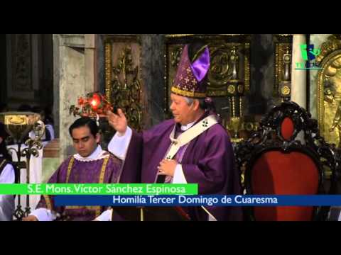 Homilía Mons. Víctor Sánchez - 23 de Marzo 2014
