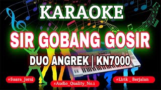 Download lagu KARAOKE DUO ANGREK SIR GOBANG GOSIR MIX KN7000 DENI RECORD mp3