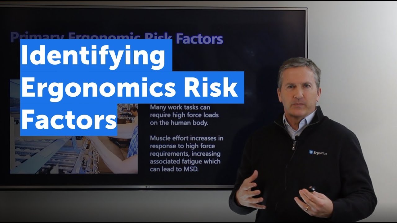 How to Identify Ergonomic Risk Factors