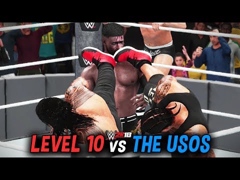 WWE 2K18 - Level 10 vs The Usos!! (Dream Match Mini-Series #3)