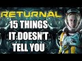 15 Beginners Tips And Tricks Returnal Doesn't Tell You