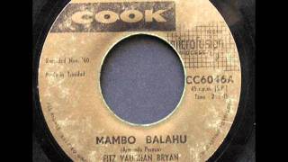 Fitz Vaughan Bryan : Mambo Balahu
