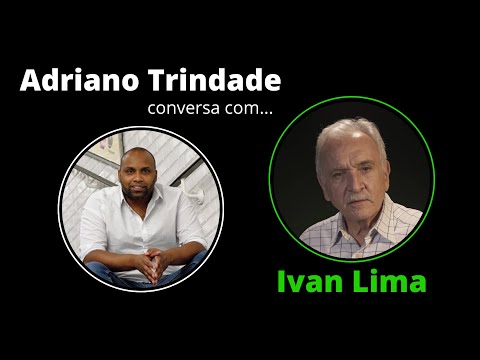 IVAN LIMA (Fatos Desconhecidos) conversa com ADRIANO TRINDADE