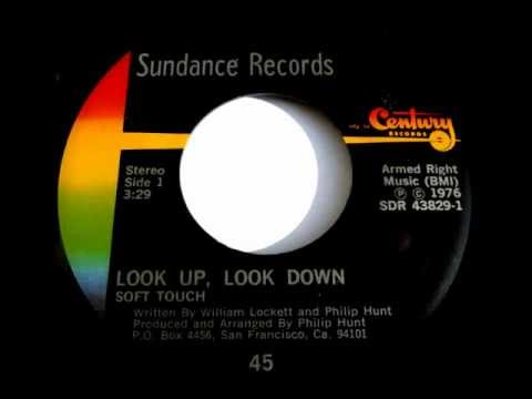SOFT TOUCH - Look Up, Look Down