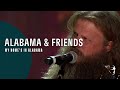 Alabama and Friends - My Home's In Alabama (At ...