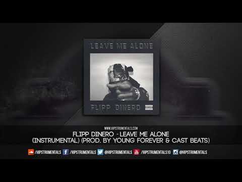 download lagu mp3 mp4 Flipp Dinero Leave Me Alone Instrumental, download lagu Flipp Dinero Leave Me Alone Instrumental gratis, unduh video klip Flipp Dinero Leave Me Alone Instrumental