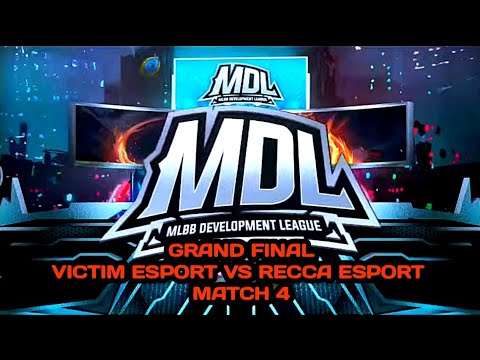 GRAND FINAL MDL VICTIM Esport VS Recca Esport Match 4