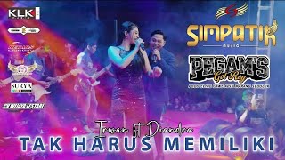 Download lagu TAK HARUS MEMILIKI - IRWAN FT DIANDRA AYU - SIMPATIK MUSIC LIVE PEGAMS WONOKERTO PEKALONGAN 2025 mp3