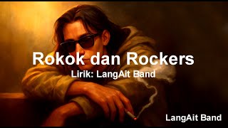 Download lagu LangAit Band - Rokok dan Rockers (Slow Rock) mp3