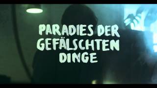 Niels Frevert - Paradies der gefälschten Dinge (Album Trailer)