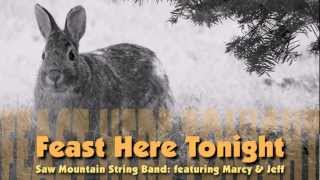 Feast Here Tonight (Rabbit in the Log)