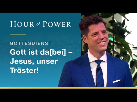 Hour of Power vom 03.01.2021 mit Bobby Schuller: Gott ist da[bei] - Jesus, unser Tröster!