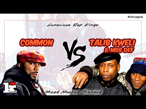 Common vs. Talib Kweli (& Mos Def) Rap mix