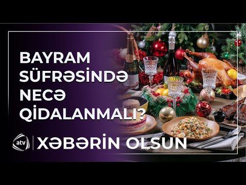 Bayram günlərində sağlam qidalanma üçün ən mühüm qaydalar