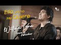 12.- Ella Ya No Me Quiere - William Luna - Desde el estudio