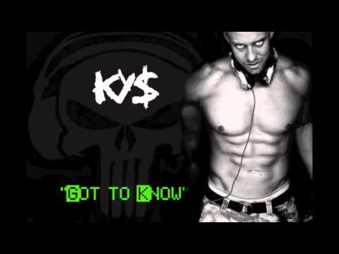 KY$ - Got To Know