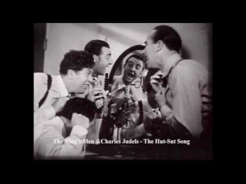 The Hut-Sut Song (1941) - The King's Men & Charles Judels