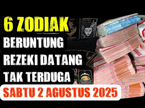 ZODIAK BERUNTUNG HARI INI SABTU 2 AGUSTUS 2025 LENGKAP DAN AKURAT