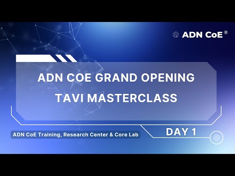 ADN CoE Grand Opening | TAVI Essentials Masterclass – Day 1