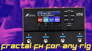 Video thumbnail for Fractal Audio VP4 | Fractal Quality Effects For ANY Rig by Leon Todd