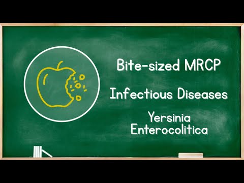 Infectious Diseases - Yersinia Enterocolitica - MRCP Exam Revision