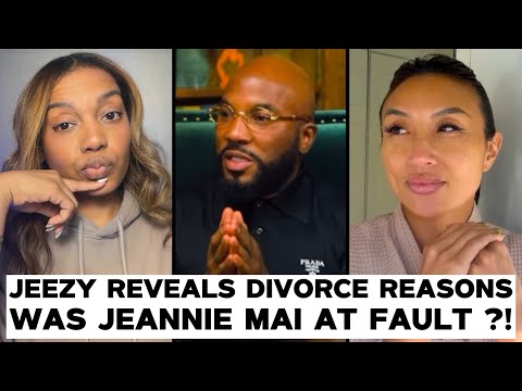 Jeannie Mai PROVES She Was WRONG & Jeezy REVEALS Reason For DIVORCE ?!!