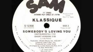 Klassique - Somebody's Loving You