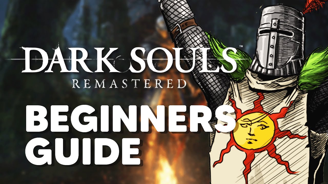 Dark Souls Remastered | Beginner's Guide - Character Creation, Stats, and Bonfires