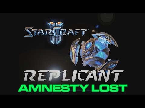 Starcraft II - Custom Campaign: Replicant - Mission 3: Amnesty Lost