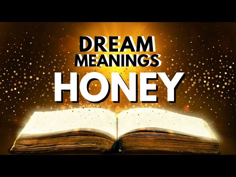 Dream Meaning of Honey
