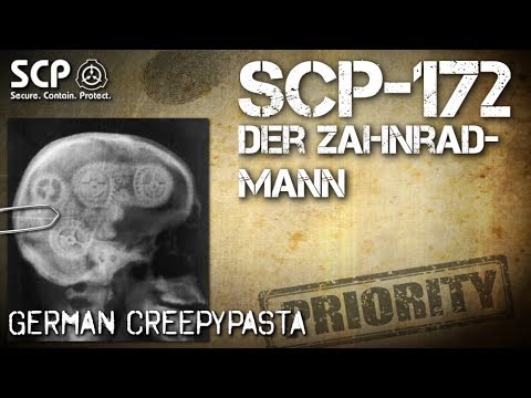 SCP-172: Der Zahnradmann - German Creepypasta (Grusel, Horror, Hörbuch) DEUTSCH