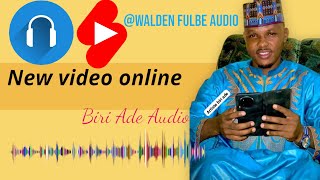 Download lagu Biri Ade 2024 Bangal (@WaldeFulbeTV ) mp3