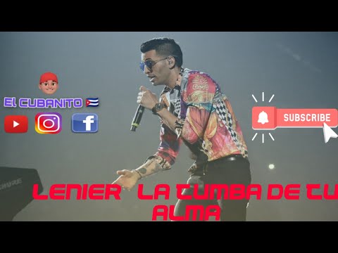 Lenier - La Tumba De Tu Alma