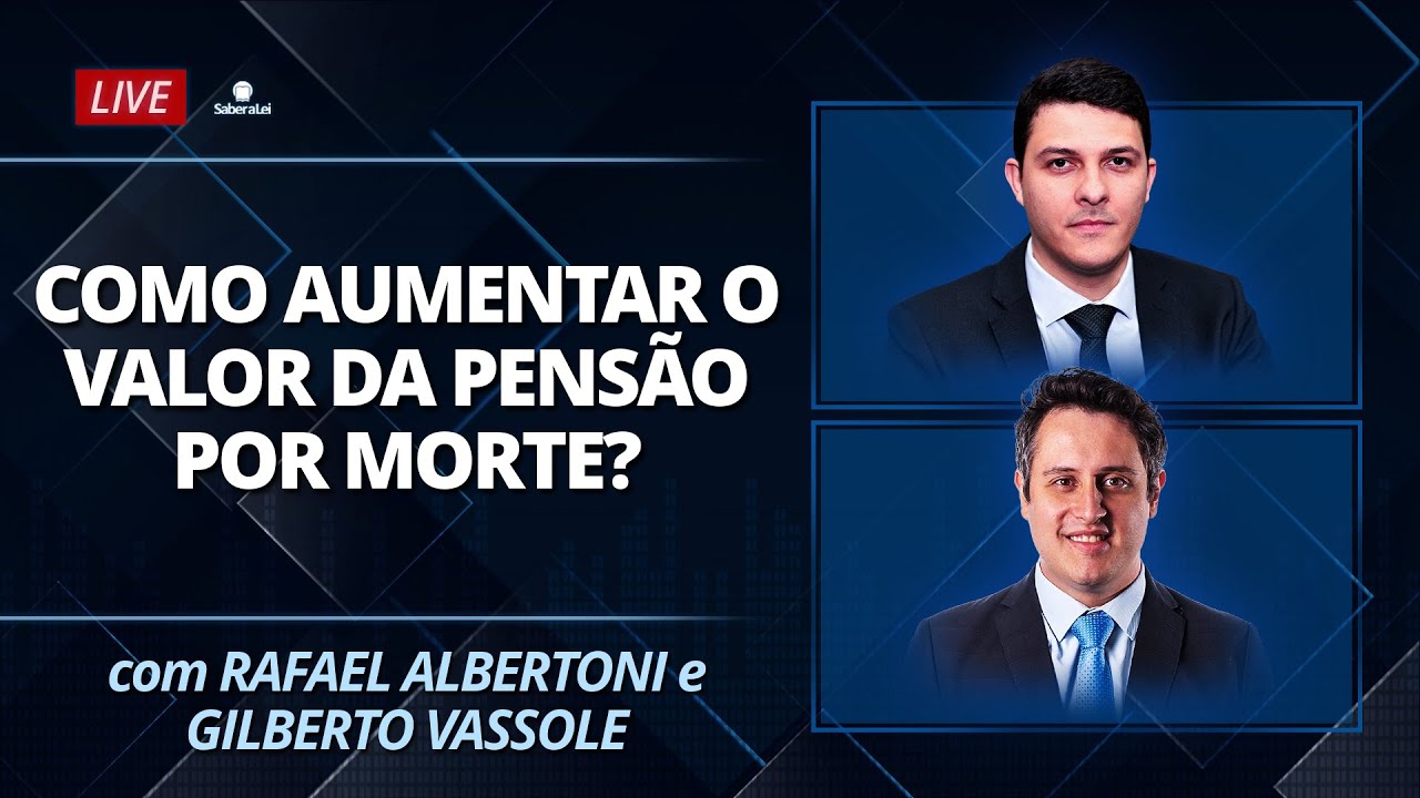 Como AUMENTAR o valor da PENSÃO POR MORTE?