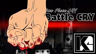 ONE PIECE AMV - Battle Cry Skillet