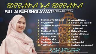 Download lagu ROBBANA YA ROBBANA - RISA SHOLIHAH | HAYYUL HADI | FULL ALBUM 2023 mp3
