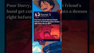 Dorry saw his best friend turn into a demon😭 #dorry #brogy #giants #imu #gunko #onepiece
