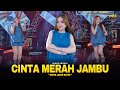 SHINTA ARSINTA CINTA MERAH JAMBU Cinta Lahir Batin Feat BINTANG FORTUNA Official Music Video