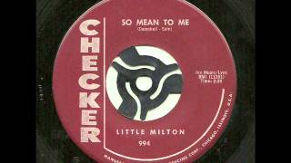 Little Milton - So Mean To Me (Checker)