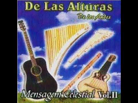 Mensagem Celestial Instrumental - Vol:2 -Grupo Alturas de Los Andes -