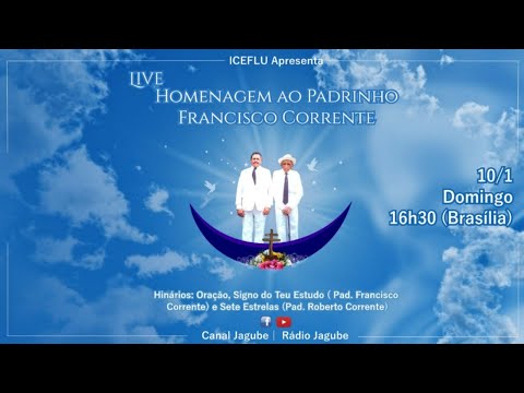Live em Homenagem ao Padrinho Chico Corrente